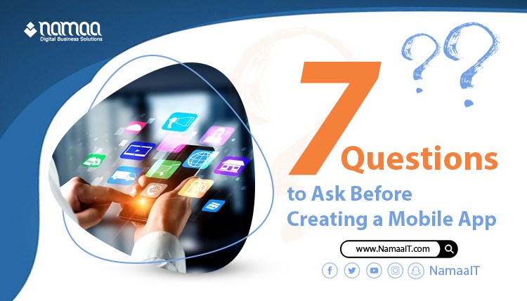 Seven Questions to Ask Before Creating a Mobile App